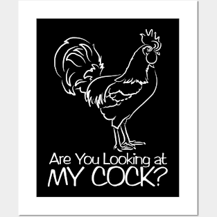 Are You Looking at My Cock? Posters and Art